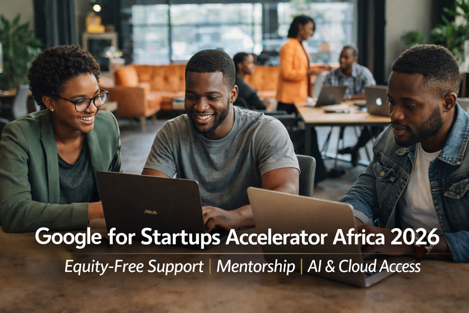 Google for Startups Accelerator Africa Program 2026 | How To Apply ...